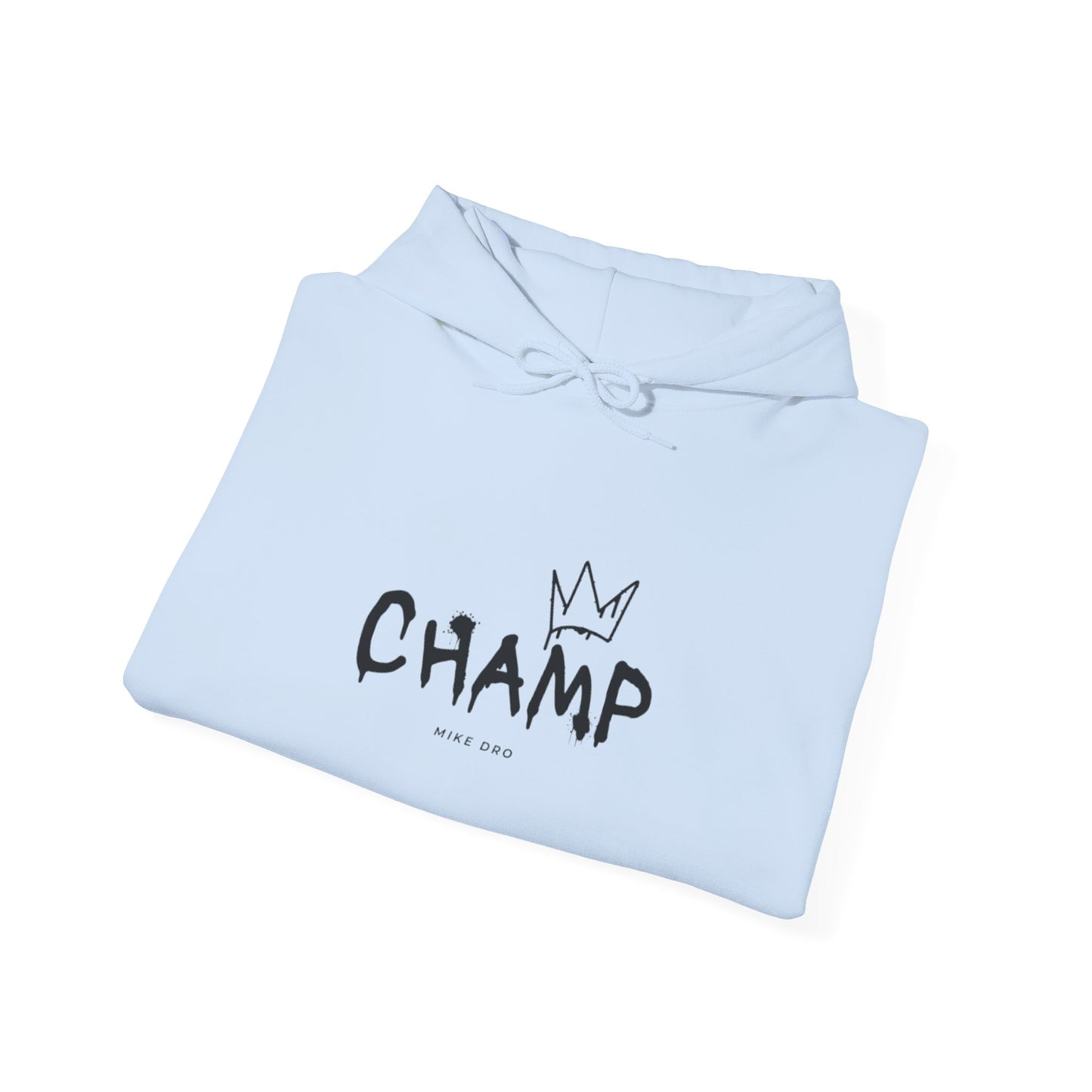 MD Champ Hoodie — Comfortable Winners' Hooded Sweatshirt