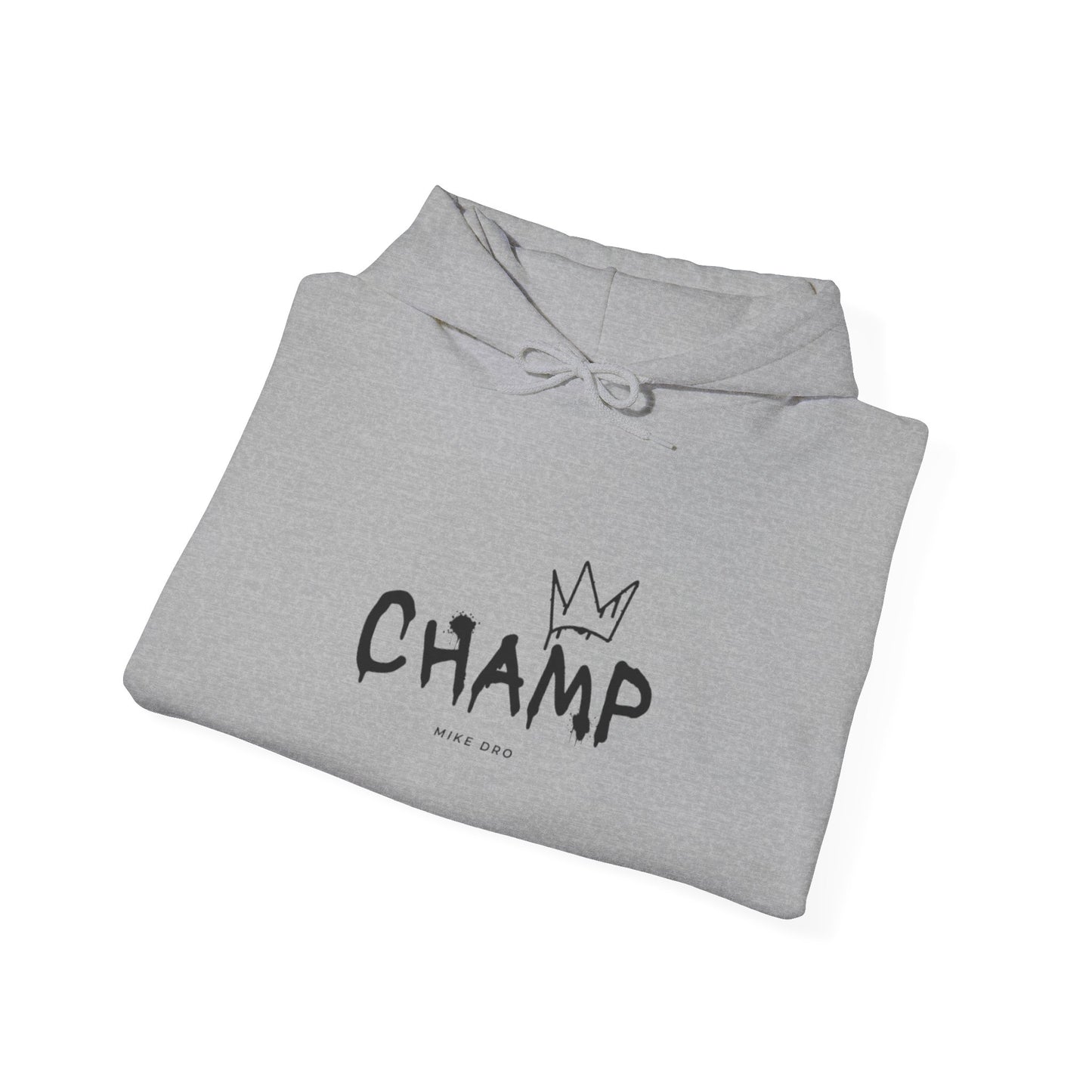 MD Champ Hoodie — Comfortable Winners' Hooded Sweatshirt
